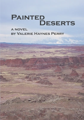 Painted Deserts by Haynes Perry, Valerie