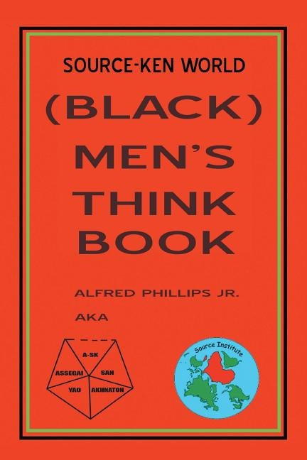 Source-Ken World (Black) Men's Think Book by Phillips Jr, Alfred