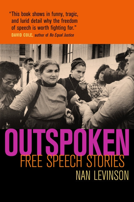 Outspoken: Free Speech Stories by Levinson, Nan