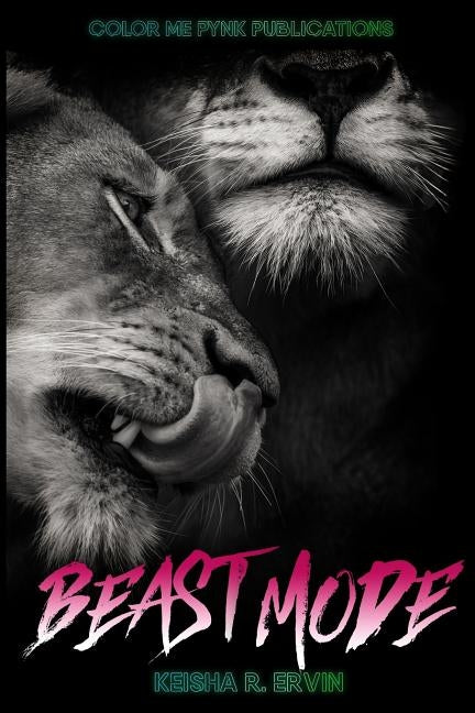 Beast Mode by Ervin, Keisha