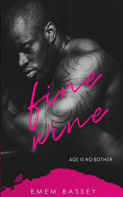 Fine Wine by Bassey, Emem