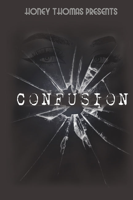 Confusion by Simpson, Felicia T.