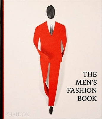The Men's Fashion Book by Phaidon Press