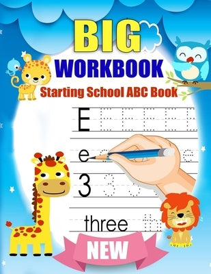 Big Workbook Starting School ABC Book: handwriting practice books for kids + Preschool Math Workbook for Toddlers Ages 2-4: Beginner Math Preschool Le by Homenew, Teacherkids