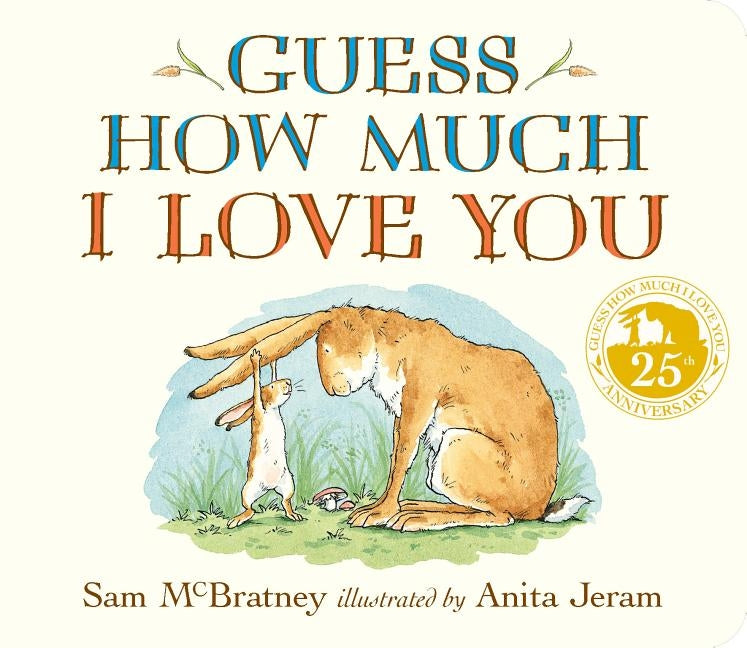 Guess How Much I Love You by McBratney, Sam