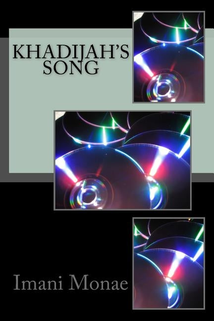 Khadijah's Song by Monae, Imani