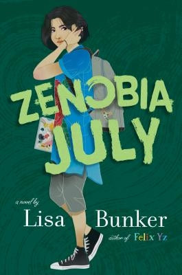 Zenobia July by Bunker, Lisa