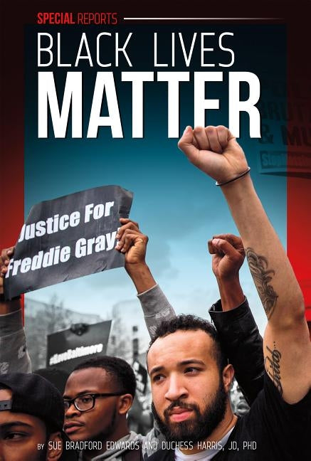 Black Lives Matter by Edwards, Sue Bradford