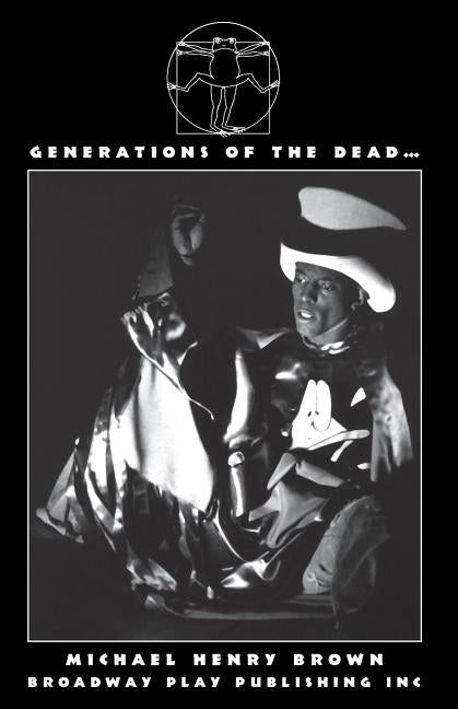 Generations of the Dead... by Brown, Michael Henry