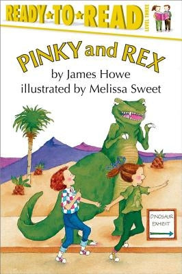 Pinky and Rex: Ready-To-Read Level 3volume 1 by Howe, James