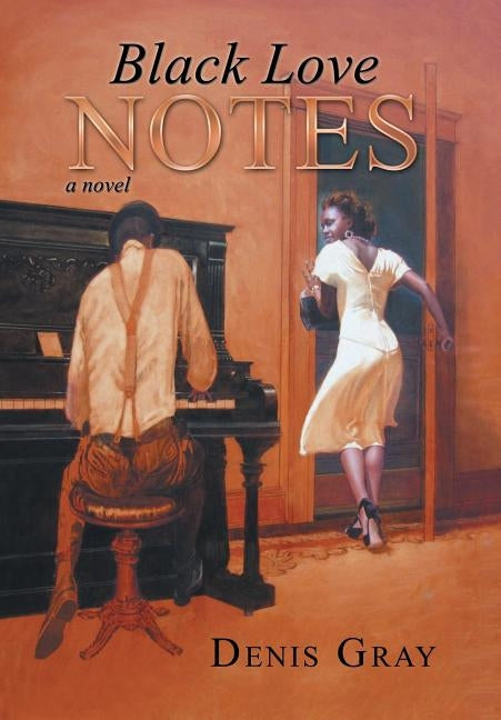 Black Love Notes by Gray, Denis