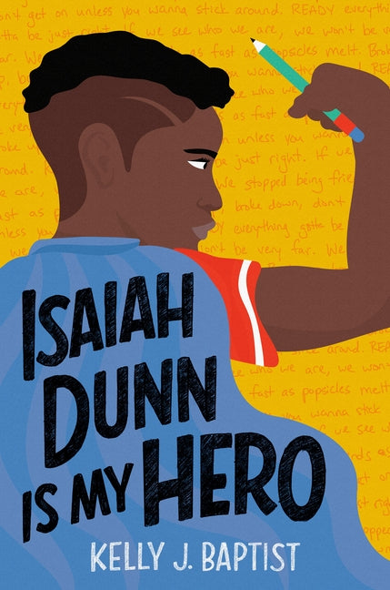 Isaiah Dunn Is My Hero by Baptist, Kelly J.