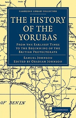 The History of the Yorubas by Johnson, Samuel