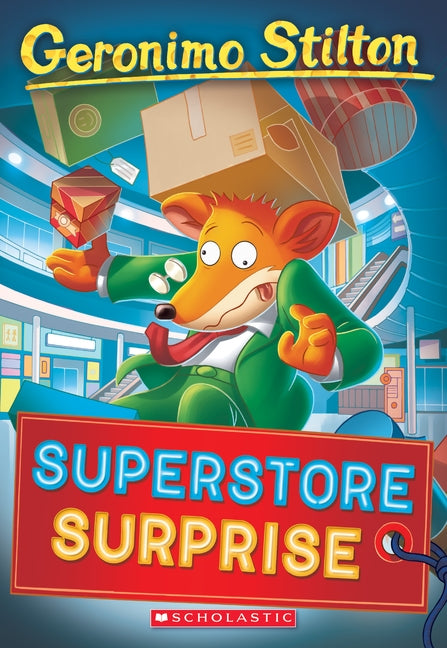 Superstore Surprise by Stilton, Geronimo