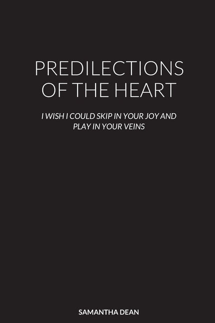 Predilections of the Heart by Dean, Samantha