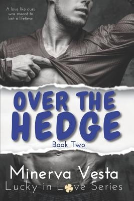 Over the Hedge: Book 2 by Vesta, Minerva