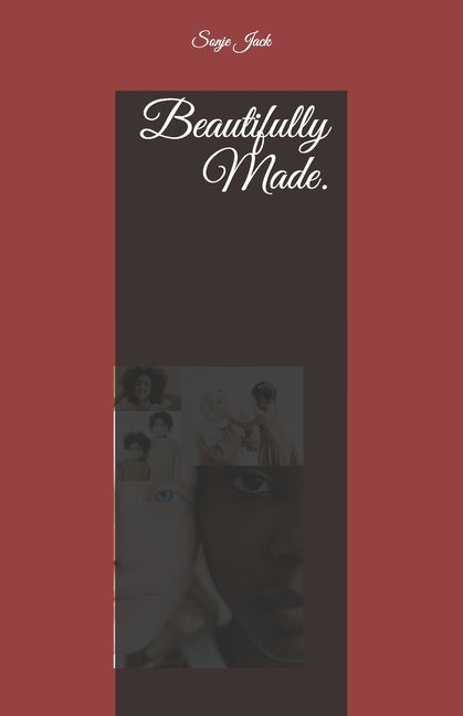 Beautifully Made. by Jack, Sonje D.