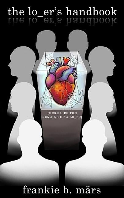 The lo_er's handbook by Mars, Frankie B.