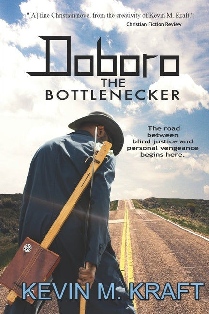 Doboro the Bottlenecker by Kraft, Kevin M.