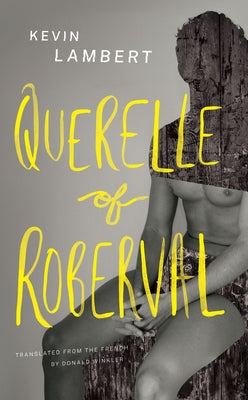 Querelle of Roberval by Lambert, Kevin
