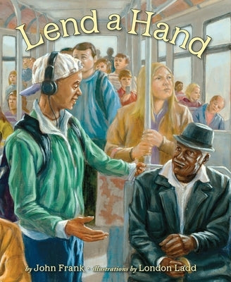 Lend a Hand: Poems about Giving by Frank, John