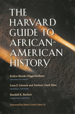 The Harvard Guide to African-American History [With CD-ROM] by Higginbotham, Evelyn Brooks