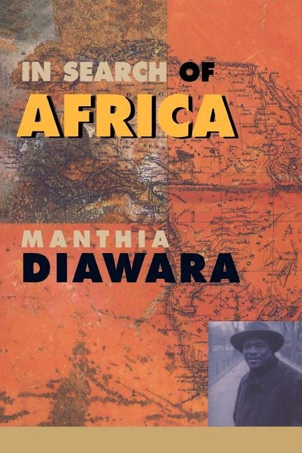 In Search of Africa by Diawara, Manthia