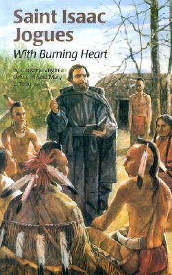 Saint Isaac Jogues (Ess) by Kiwak, Barbara