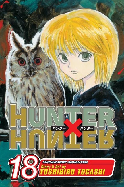 Hunter X Hunter, Vol. 18, 18 by Togashi, Yoshihiro