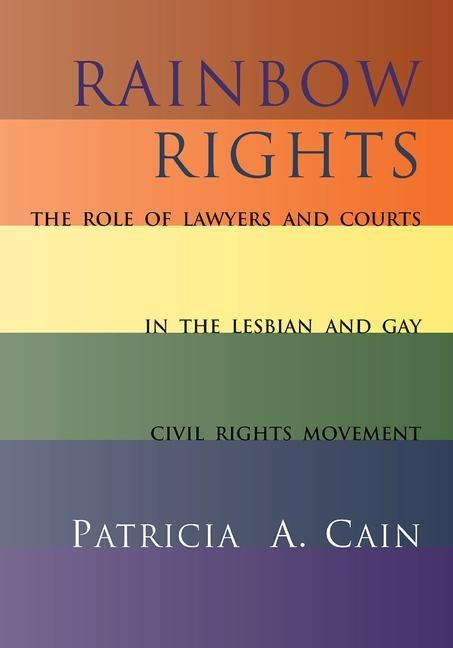 Rainbow Rights by Cain, Patricia