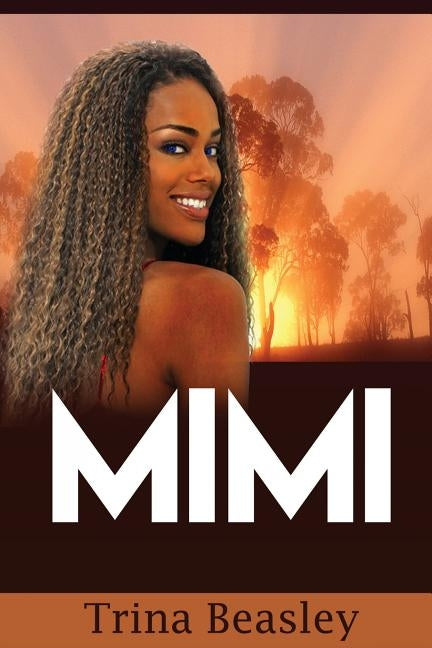 Mimi by Beasley, Trina