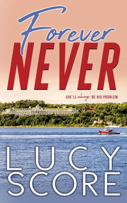 Forever Never by Score, Lucy