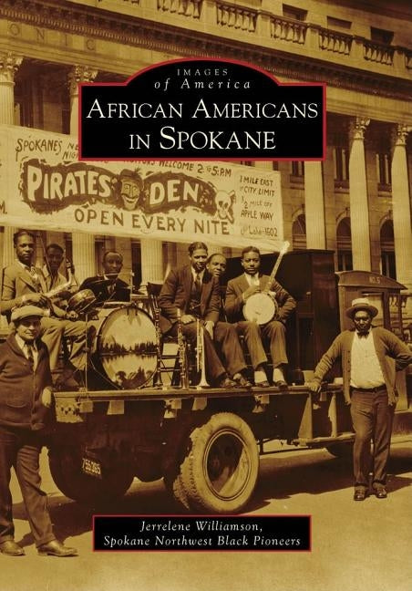 African Americans in Spokane by Williamson, Jerrelene