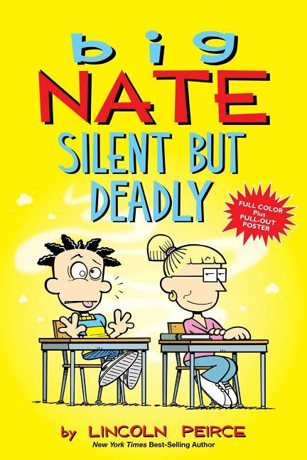 Big Nate: Silent But Deadly, Volume 18 by Peirce, Lincoln