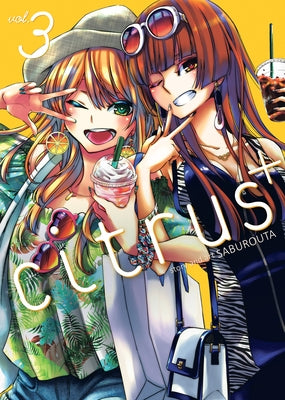 Citrus+ Vol. 3 by Saburouta