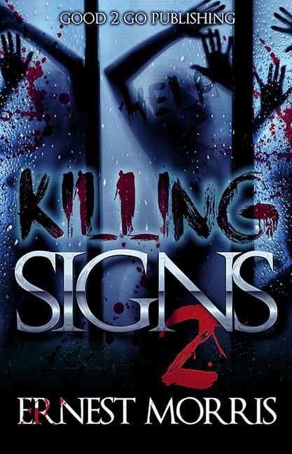 Killing Signs 2 by Morris, Ernest