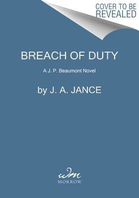 Breach of Duty: A J. P. Beaumont Novel by Jance, J. A.