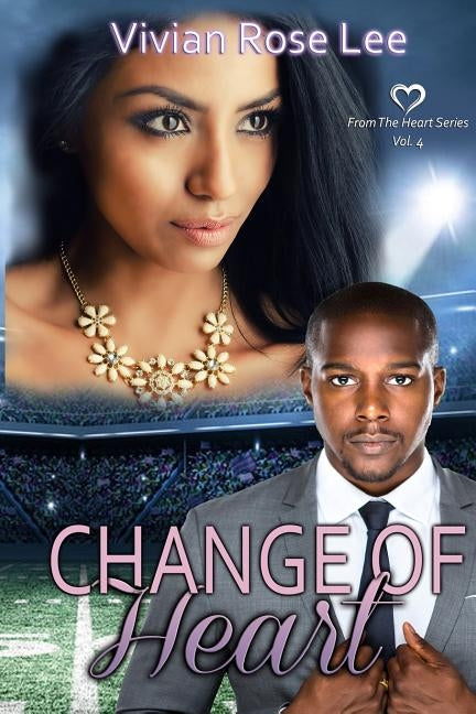 Change Of Heart by Lee, Vivian Rose