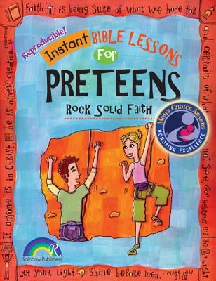 Instant Bible: Rock Solid Faith: Preteens by Davis, Mary J.