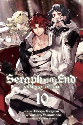 Seraph of the End, Vol. 10, 10: Vampire Reign by Kagami, Takaya