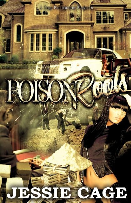 Poison Roots by Cage, Jessie