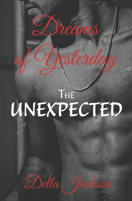 The Unexpected by Jackson, Della