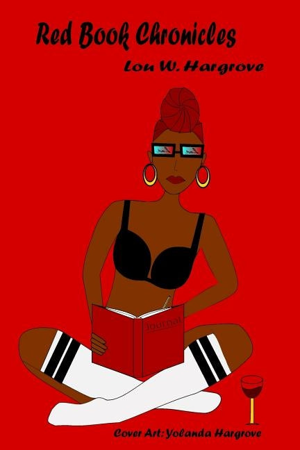 Red Book Chronicles by Hargrove, Lou W.
