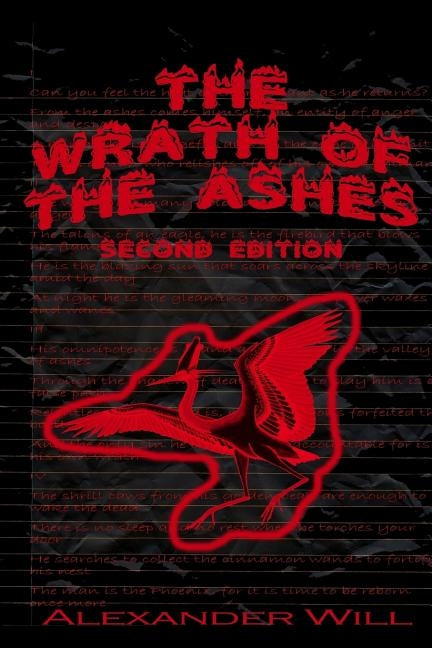 The Wrath of the Ashes: Second Edition by Will, Alexander