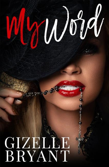 My Word by Bryant, Gizelle