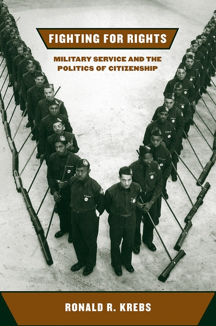 Fighting for Rights by Krebs, Ronald R.