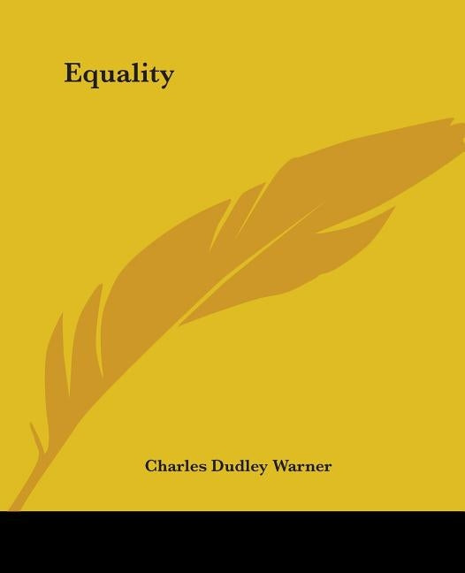 Equality by Warner, Charles Dudley