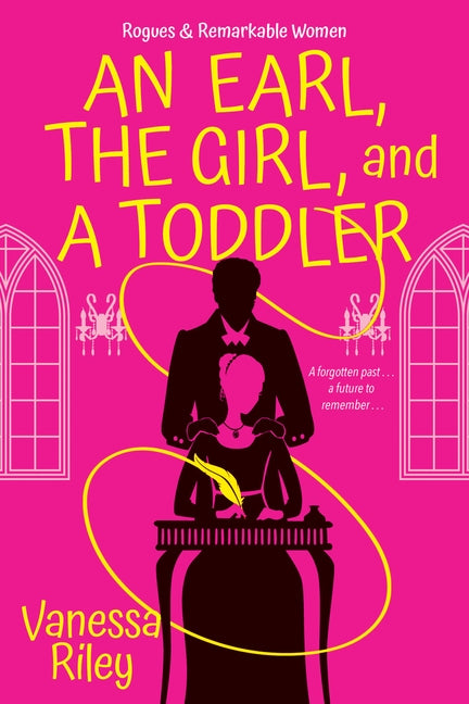 An Earl, the Girl, and a Toddler: A Remarkable and Groundbreaking Multi-Cultural Regency Romance Novel by Riley, Vanessa