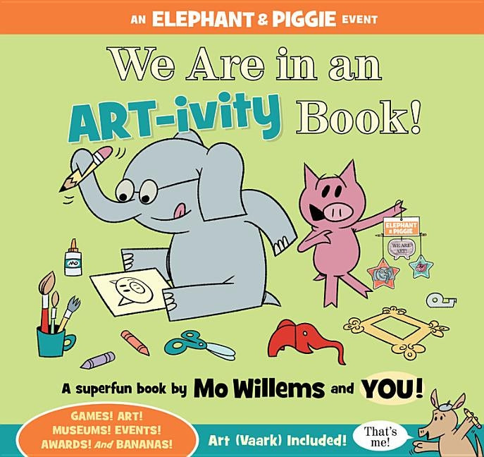 We Are in an ART-ivity Book! by Willems, Mo