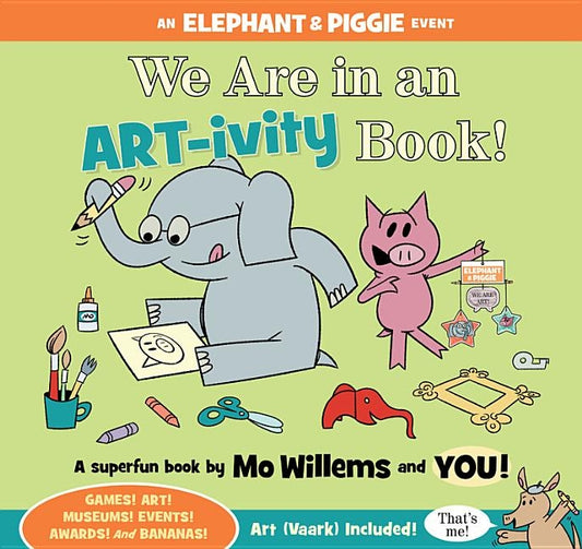 We Are in an ART-ivity Book! by Willems, Mo